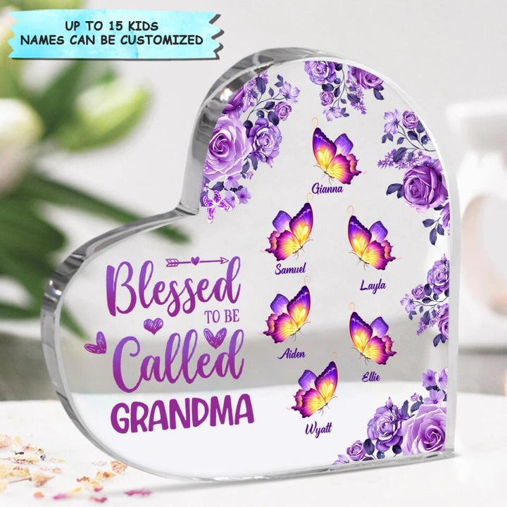 Personalized Heart-shaped Acrylic Plaque - Gift For Mom & Grandma - Blessed To Be Called Grandma ARND018