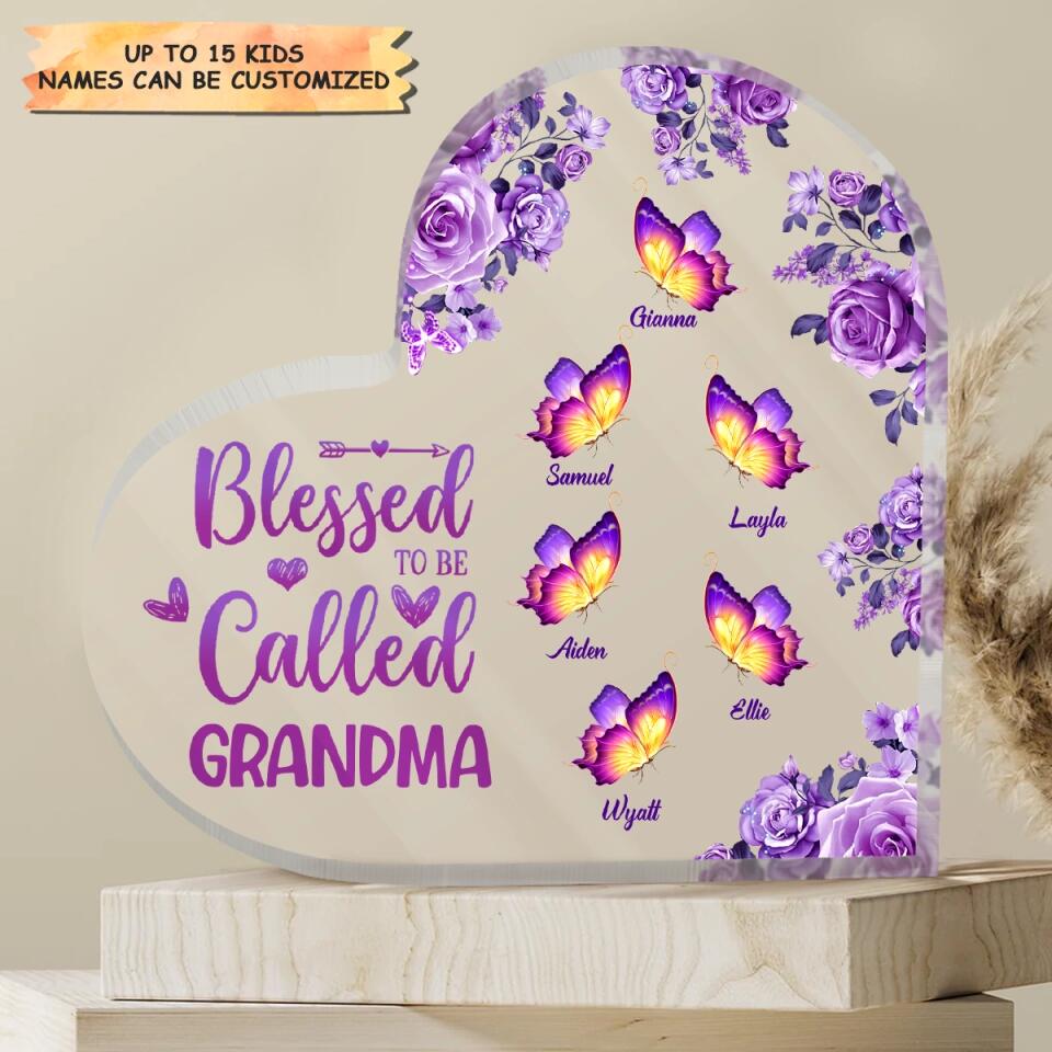 Personalized Heart-shaped Acrylic Plaque - Gift For Mom & Grandma - Blessed To Be Called Grandma ARND018