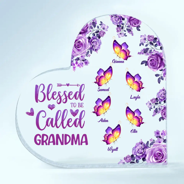 Personalized Heart-shaped Acrylic Plaque - Gift For Mom & Grandma - Blessed To Be Called Grandma ARND018