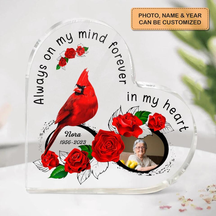 Personalized Heart-shaped Acrylic Plaque - Gift For Family Member - Always On My Mind Forever In My Heart ARND037