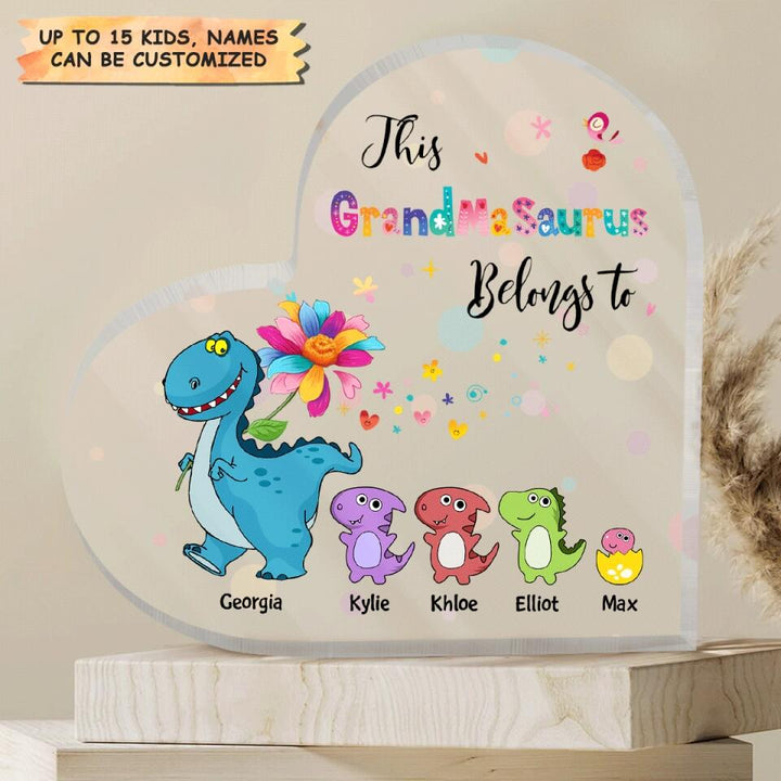 Personalized Heart-shaped Acrylic Plaque - Gift For Grandma - This Grandmasaurus Belongs To ARND037