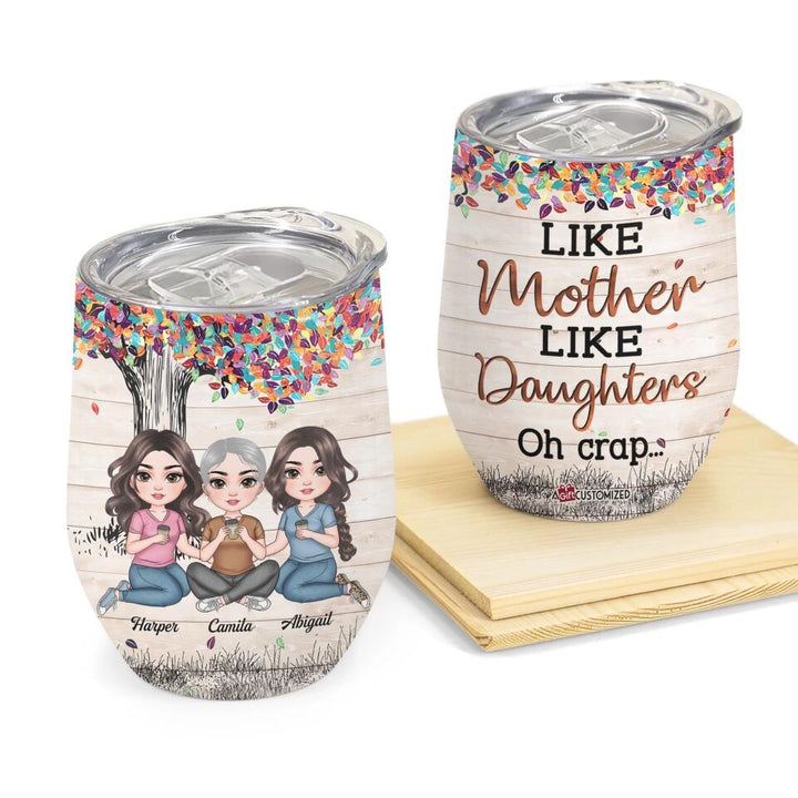 Personalized Wine Tumbler - Gift For Mom - Like Mother Like Daughters ARND005