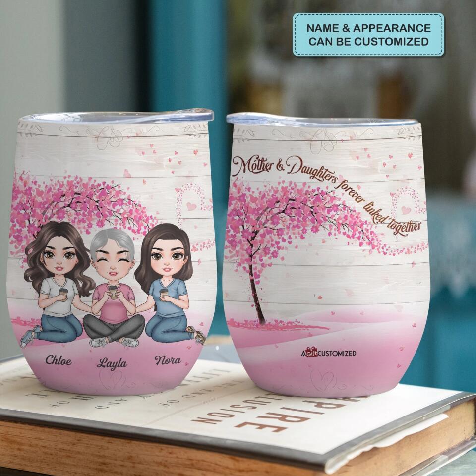 Personalized Wine Tumbler - Gift For Mom - Forever Linked Together ARND018