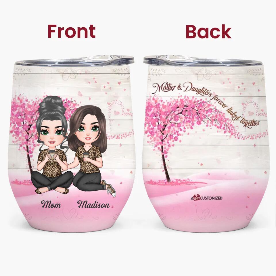 Personalized Wine Tumbler - Gift For Mom - Forever Linked Together ARND018