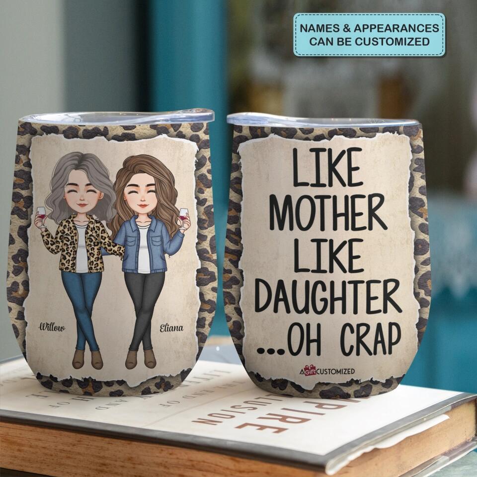 Personalized Tumbler - Gift For Mom & Daughter - Like Mother Like