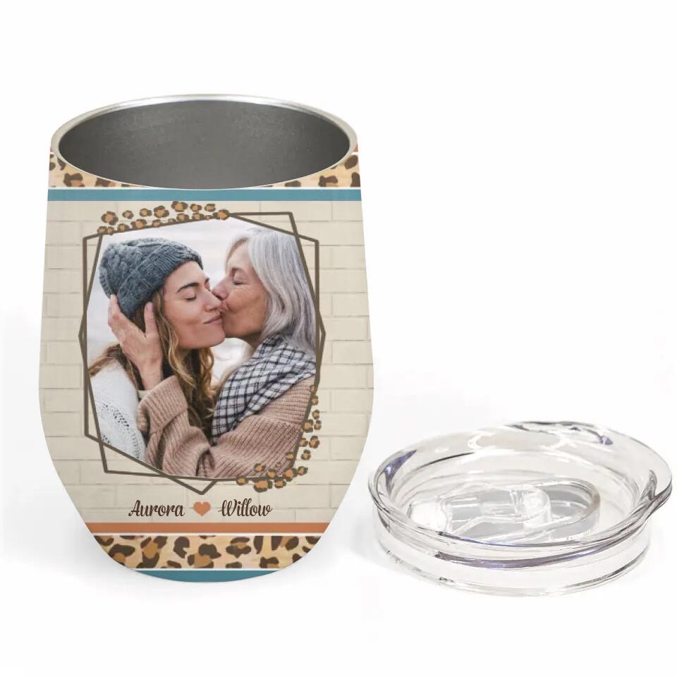 Personalized Wine Tumbler - Gift For Mom - Like Mother Like Daughter ARND005