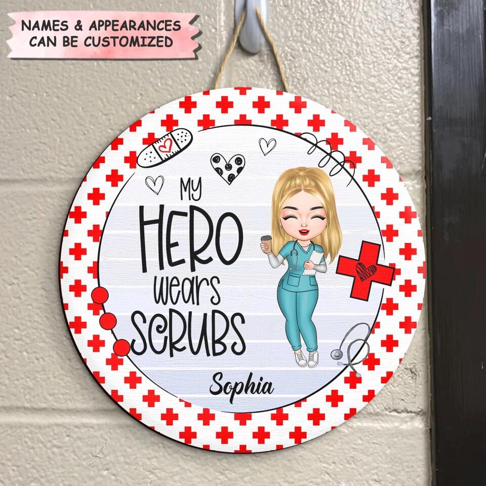 Personalized Door Sign - Gift For Nurse - My Hero Wears Scrubs ARND018