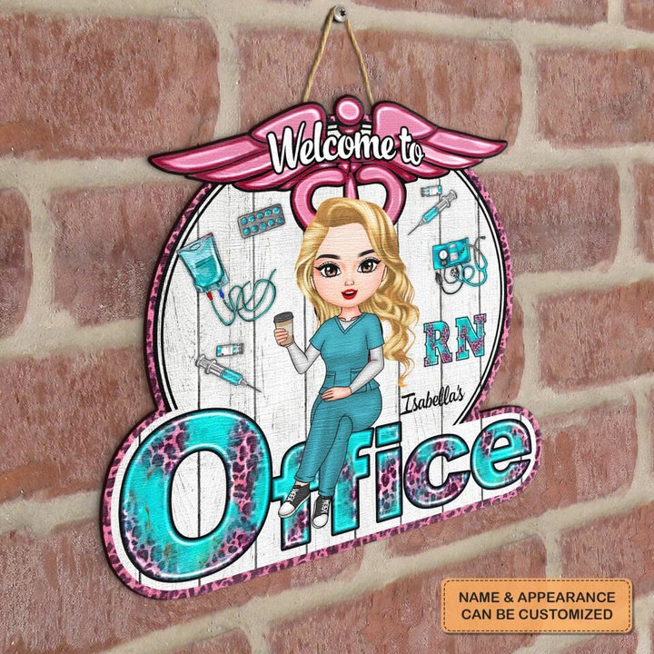 Personalized Door Sign - Gift For Nurse - Welcome To My Office ARND0014