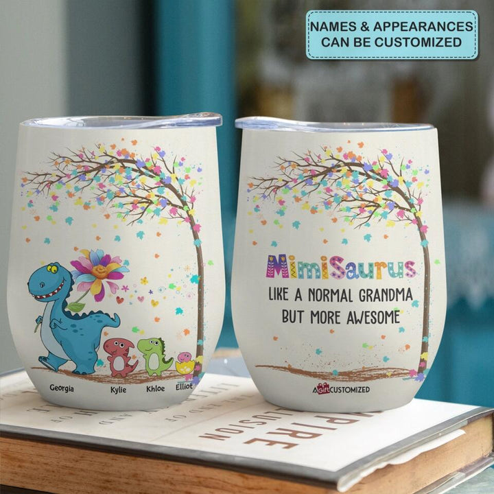 Personalized Wine Tumbler - Gift For Grandma - Mimisaurus More Awesome ARND037