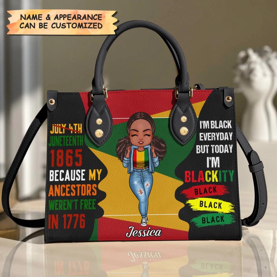 Personalized Leather Bag - Gift For Juneteenth - Juneteenth 1865 Because My Ancestors Weren't Free In 1776 ARND0014