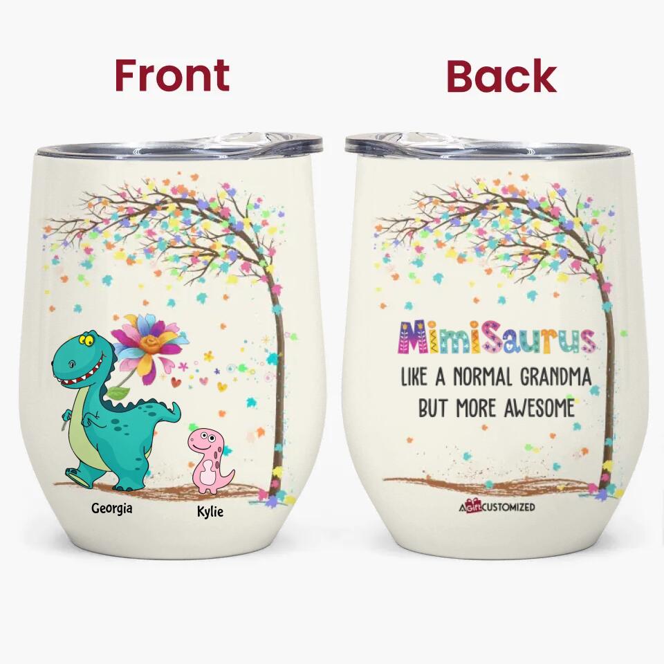 Personalized Wine Tumbler - Gift For Grandma - Mimisaurus More Awesome ARND037