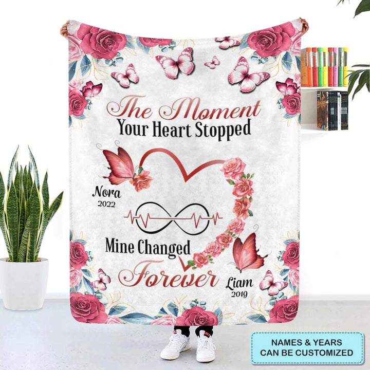 Personalized Blanket - Gift For Family Member - The Moment Your Heart Stopped, Mine Changed Forever ARND005