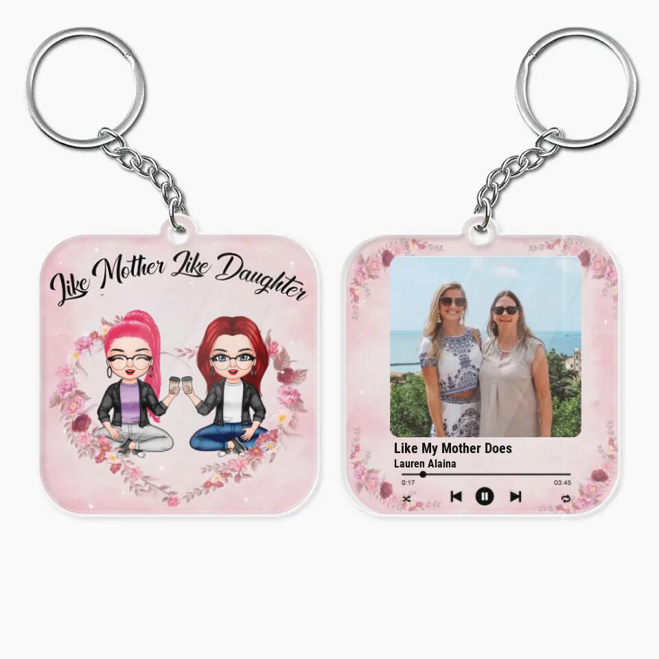 Personalized Keychain - Gift For Mom - Like Mother Like Daughter ARND0014