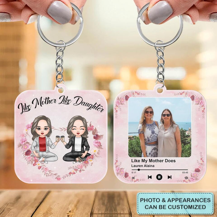 Personalized Keychain - Gift For Mom - Like Mother Like Daughter ARND0014