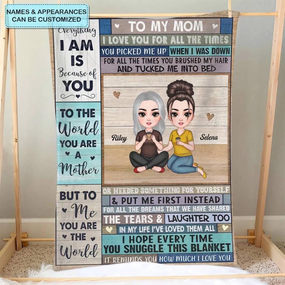 Personalized Blanket - Gift For Mom - I Love You For All The Times ARND036