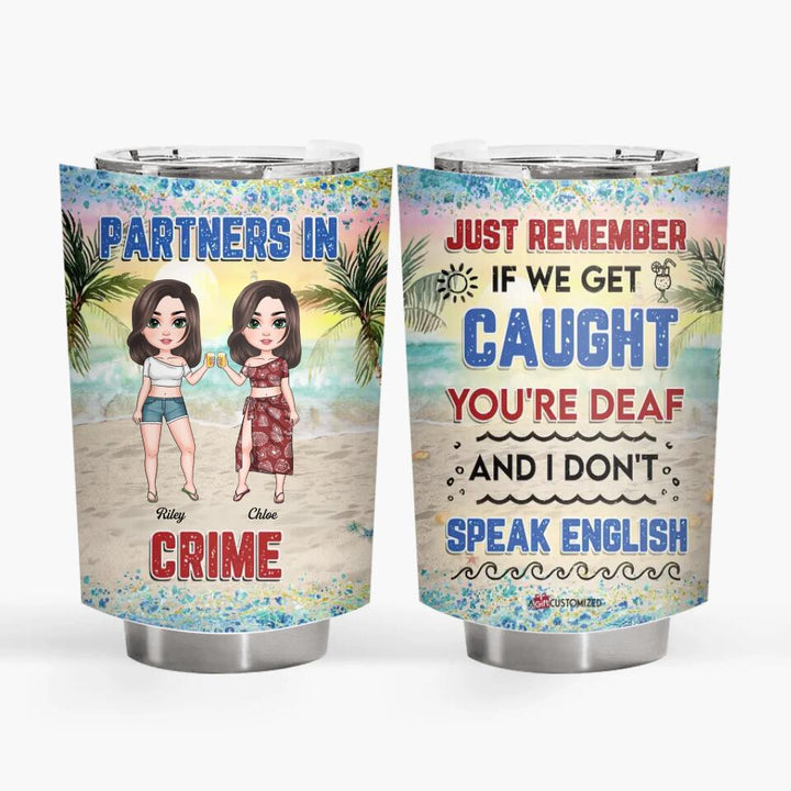Personalized Tumbler - Gift For Friends - Partners In Crime ARND005