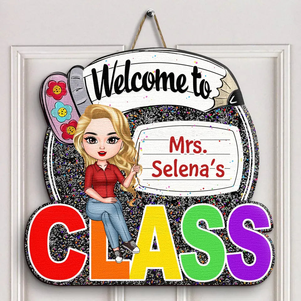 Personalized Door Sign - Gift For Teacher - Welcome To My Class ARND005