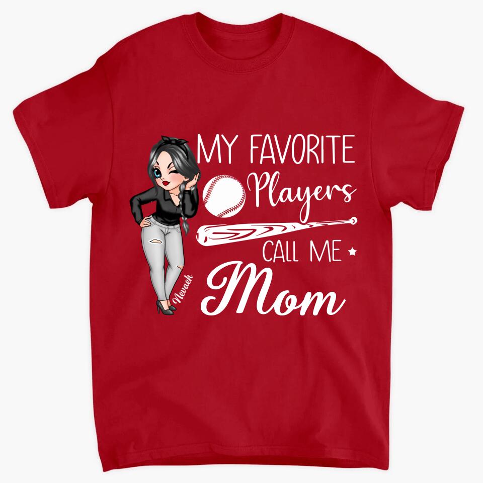 Personalized T-shirt - Mother's Day Gift For Mom & Grandma - My Favorite Player Calls Me Mom ARND005