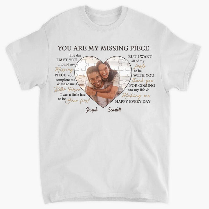 Personalized T-shirt - Gift For Couple - You Are My Missing Piece ARND037