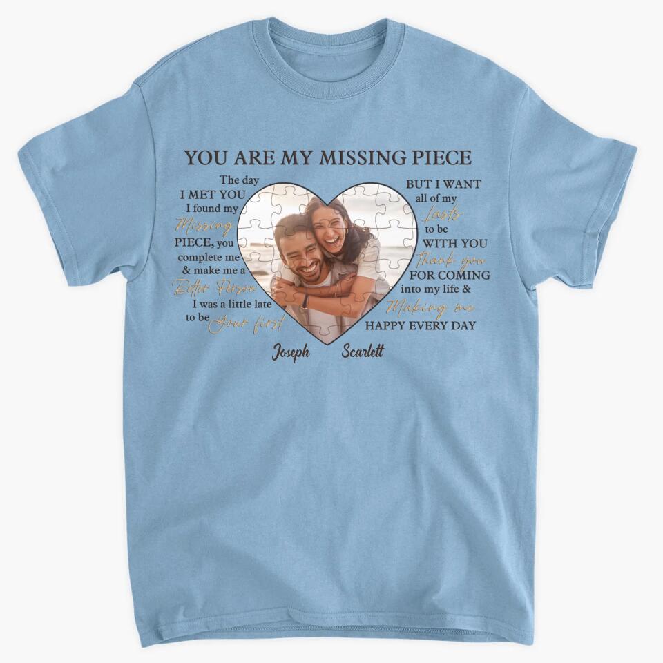 Personalized T-shirt - Gift For Couple - You Are My Missing Piece ARND037