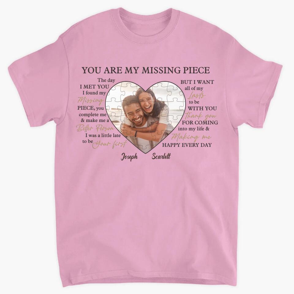 Personalized T-shirt - Gift For Couple - You Are My Missing Piece ARND037