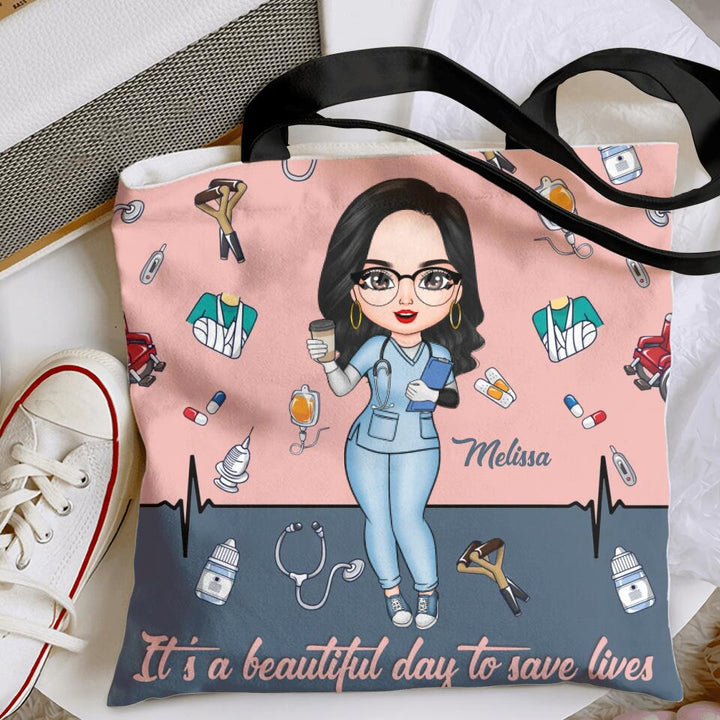 Personalized Tote Bag - Gift For Nurse - It's A Beautiful Day To Save Lives ARND018