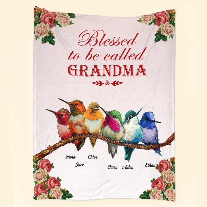 Blessed To Be Called Grandma - Personalized Blanket - Gift For Grandma