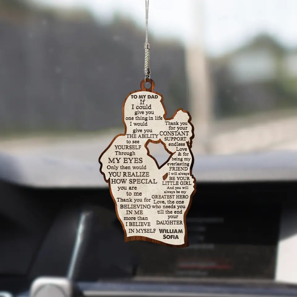 Personalized Car Hanging Ornament - Father's Day Gift For Dad - To My Dad ARND018