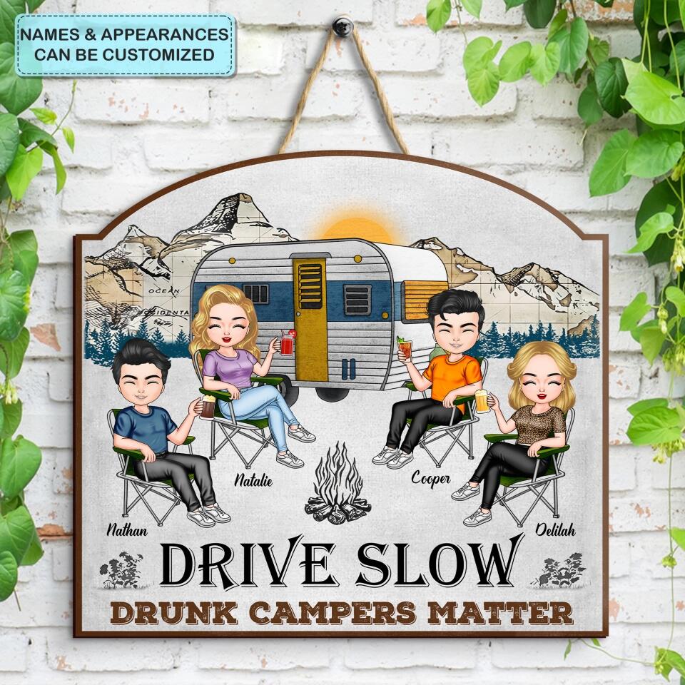 Personalized Door Sign - Gift For Camping Lover - Drunk Campers Matter ARND018