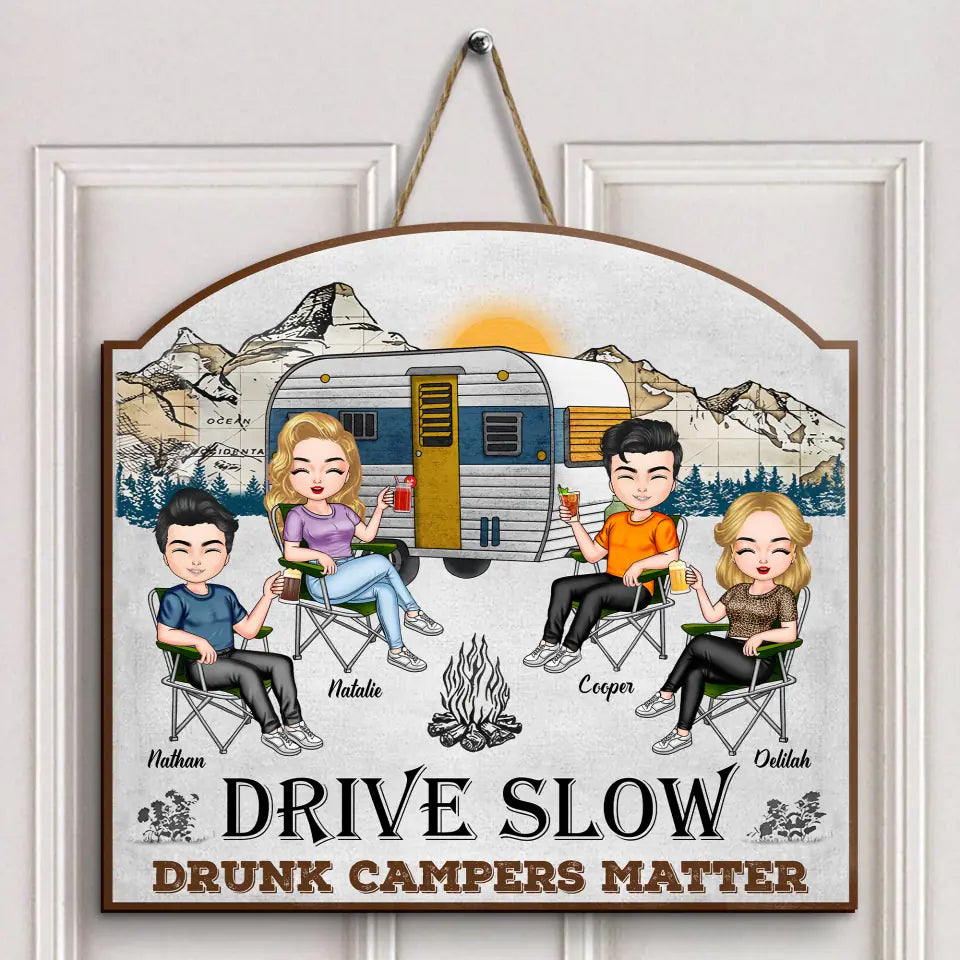 Personalized Door Sign - Gift For Camping Lover - Drunk Campers Matter ARND018