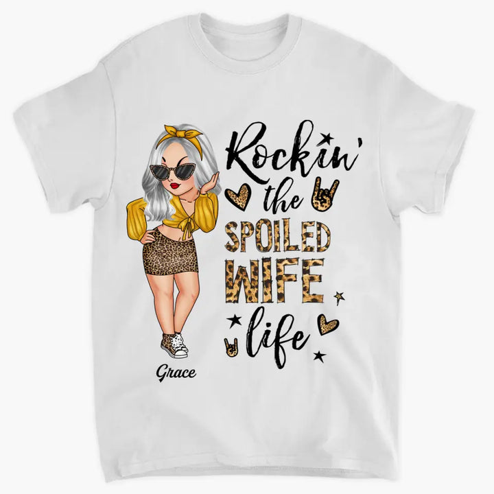 Personalized T-shirt - Mother's Day Gift For Wife - Rockin' The Spoiled Wife Life ARND005