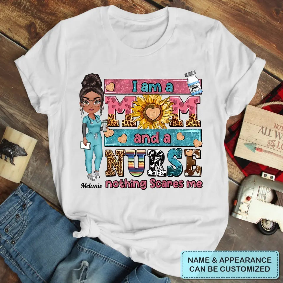 Personalized T-shirt - Nurse's Day Gift For Nurse Mom - I Am A Mom And A Nurse ARND0014