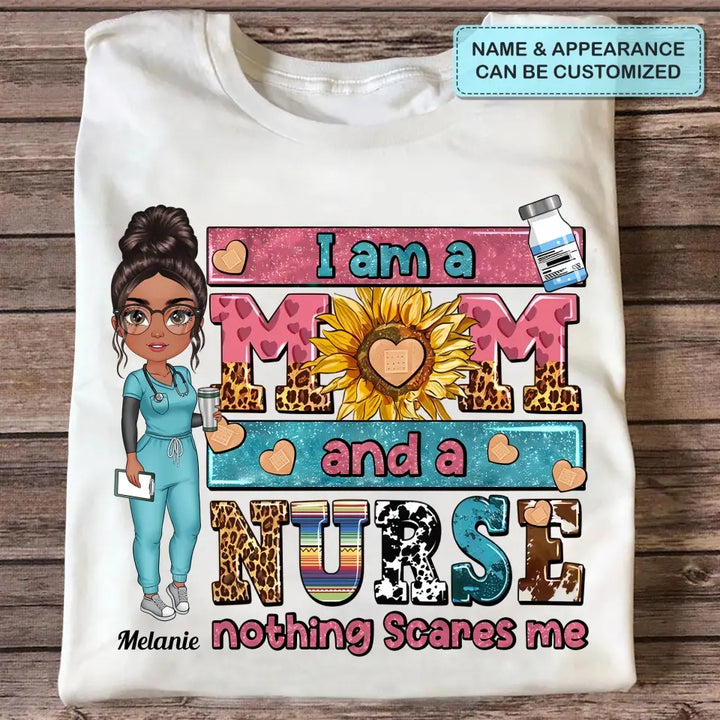 Personalized T-shirt - Nurse's Day Gift For Nurse Mom - I Am A Mom And A Nurse ARND0014