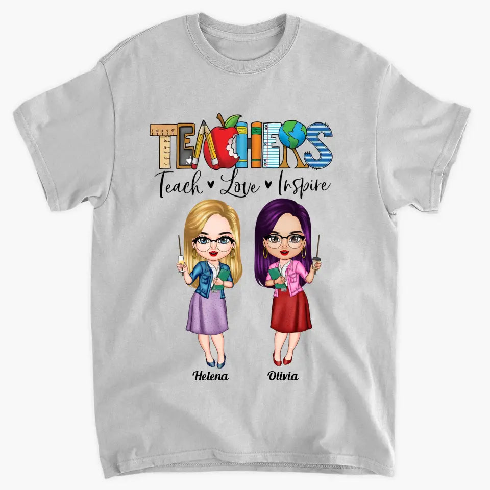 Personalized T-shirt - Teacher's Day Gift For Teacher Besties - Teach Love Inspire ARND0014