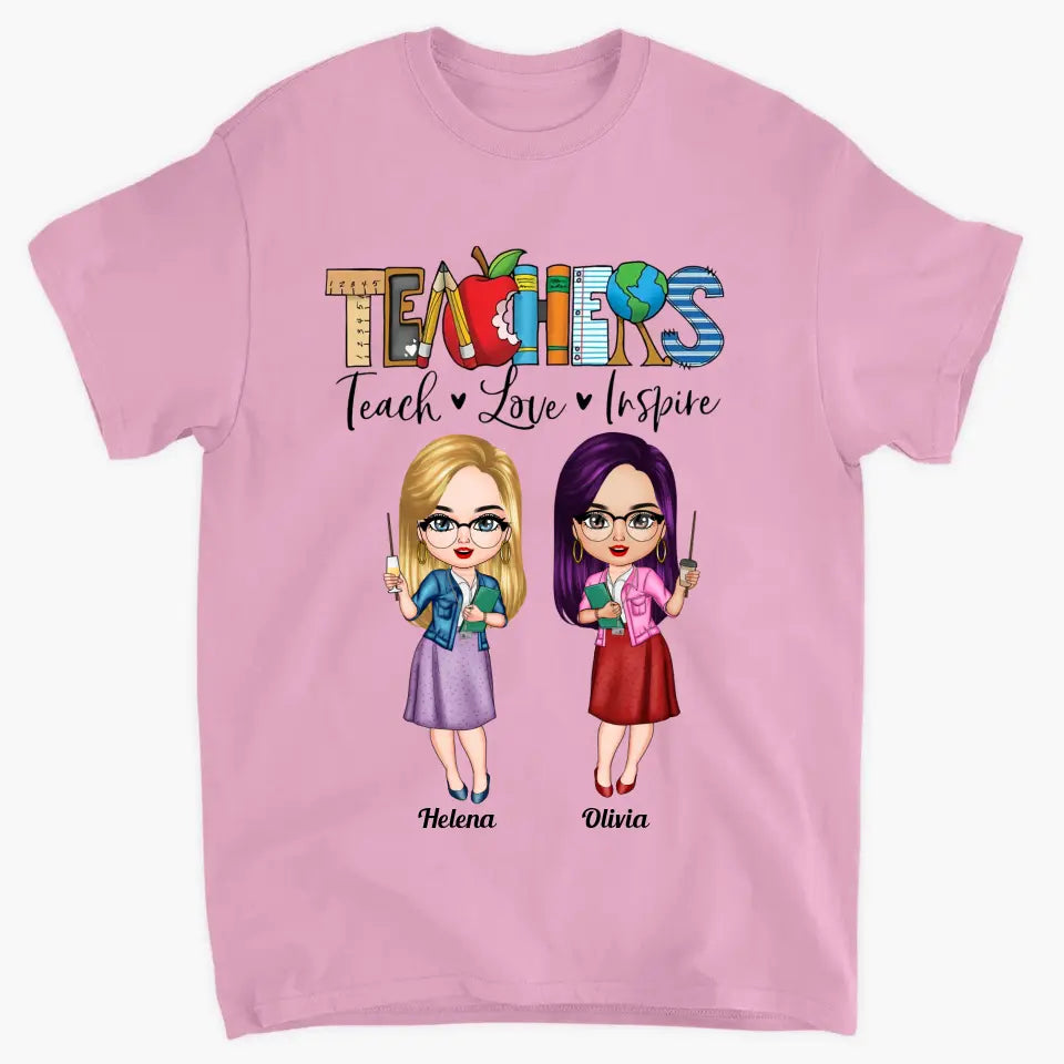 Personalized T-shirt - Teacher's Day Gift For Teacher Besties - Teach Love Inspire ARND0014