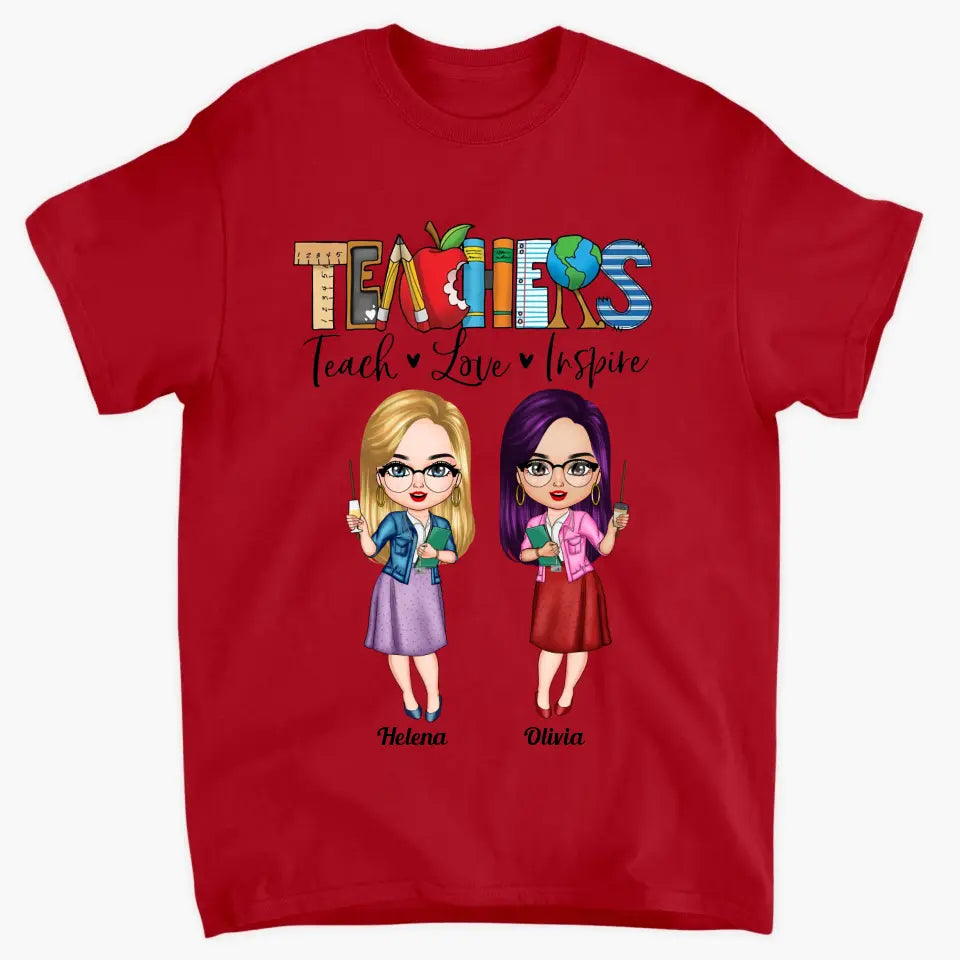 Personalized T-shirt - Teacher's Day Gift For Teacher Besties - Teach Love Inspire ARND0014