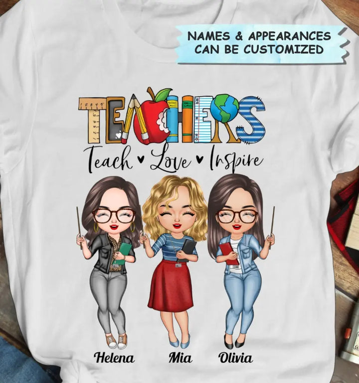 Personalized T-shirt - Teacher's Day Gift For Teacher Besties - Teach Love Inspire ARND0014