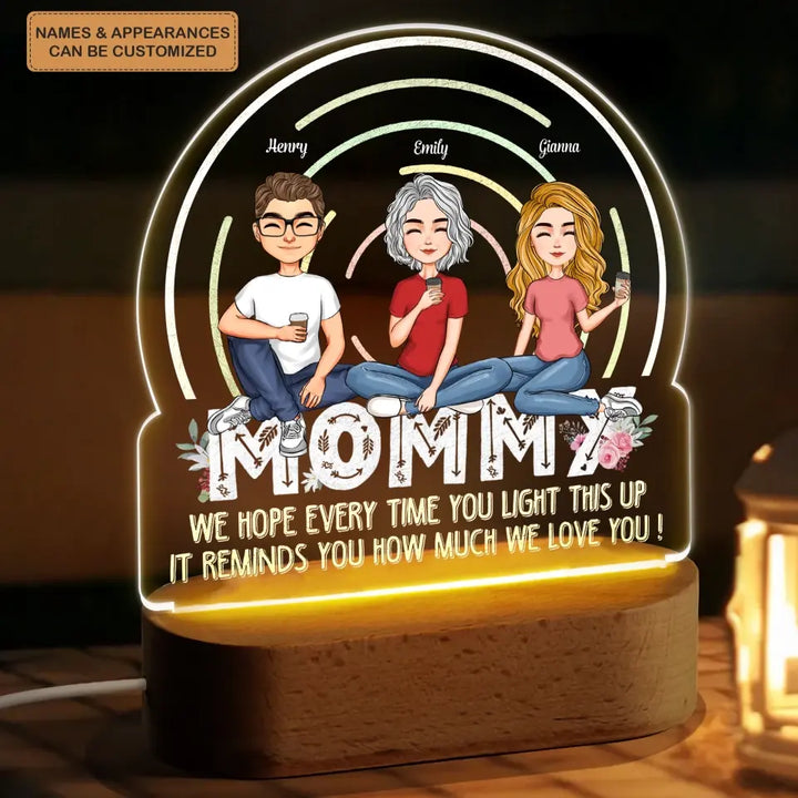 Personalized Acrylic Led Night Light - Mother's Day Gift For Mom, Grandma - It Reminds You How Much I Love You ARND036