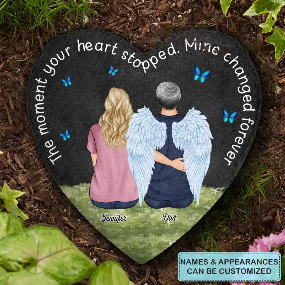 Personalized Garden Stone - Memorial Gift For Family Members, Mom, Dad, Sisters, Brothers - The Moment Your Heart Stopped Mine Changed Forever ARND005