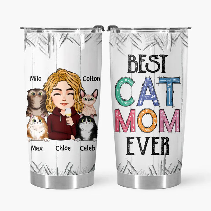 Personalized Tumbler - Gift For Cat Lover - Best Cat Mom Ever ARND036