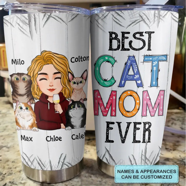 Personalized Tumbler - Gift For Cat Lover - Best Cat Mom Ever ARND036