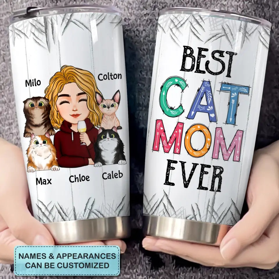 Personalized Tumbler - Gift For Cat Lover - Best Cat Mom Ever ARND036