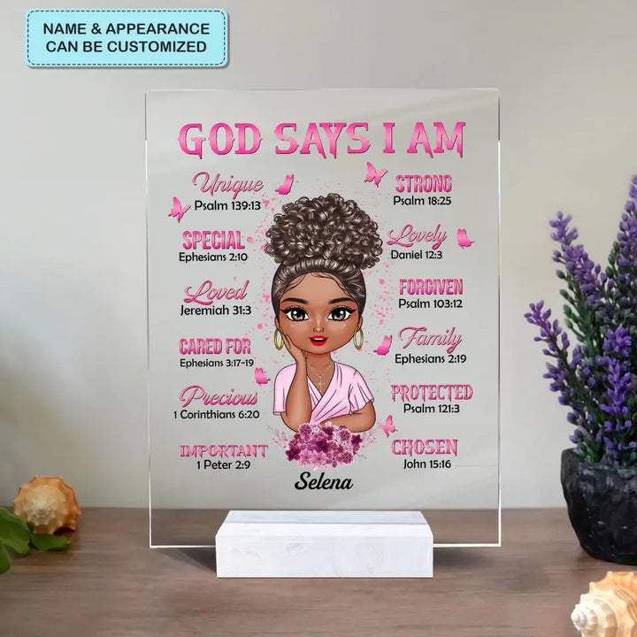 Personalized Acrylic Plaque - Mother's Day Gift For Mom - God Says I Am ARND0014