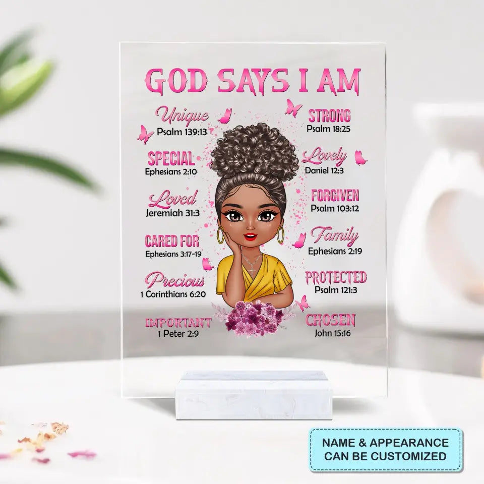Personalized Acrylic Plaque - Mother's Day Gift For Mom - God Says I Am ARND0014