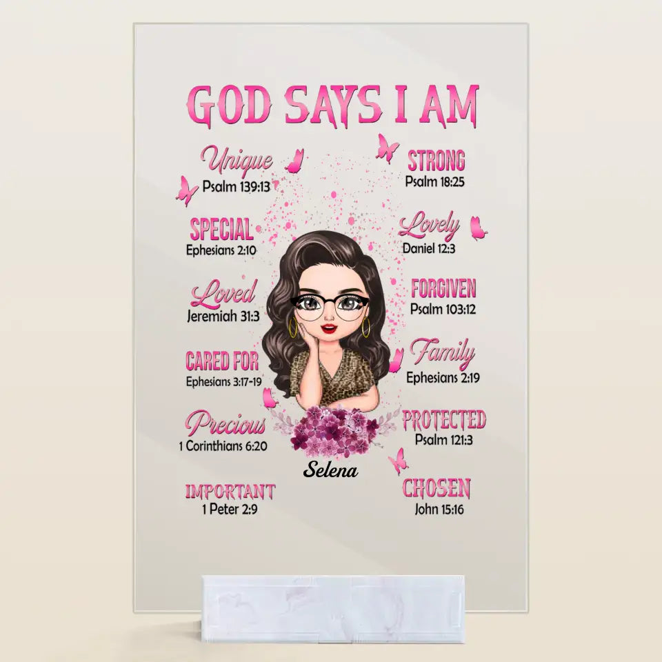 Personalized Acrylic Plaque - Mother's Day Gift For Mom - God Says I Am ARND0014