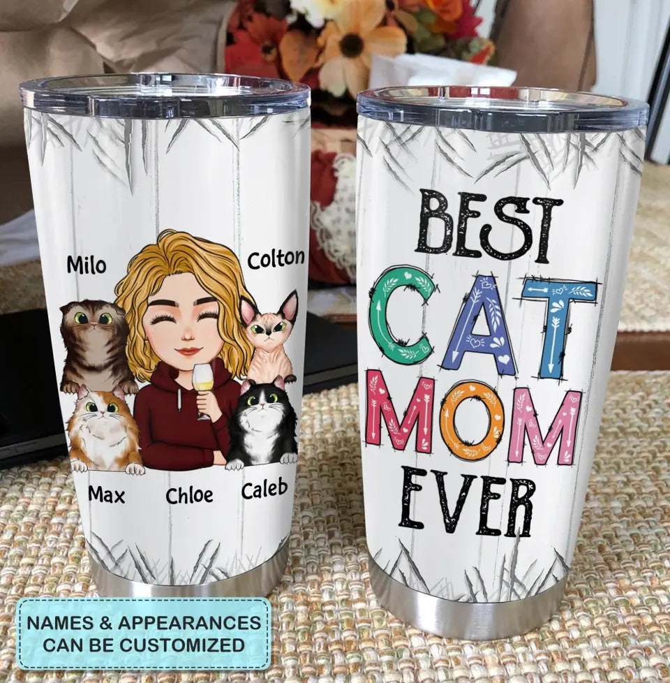 Personalized Tumbler - Gift For Cat Lover - Best Cat Mom Ever ARND036