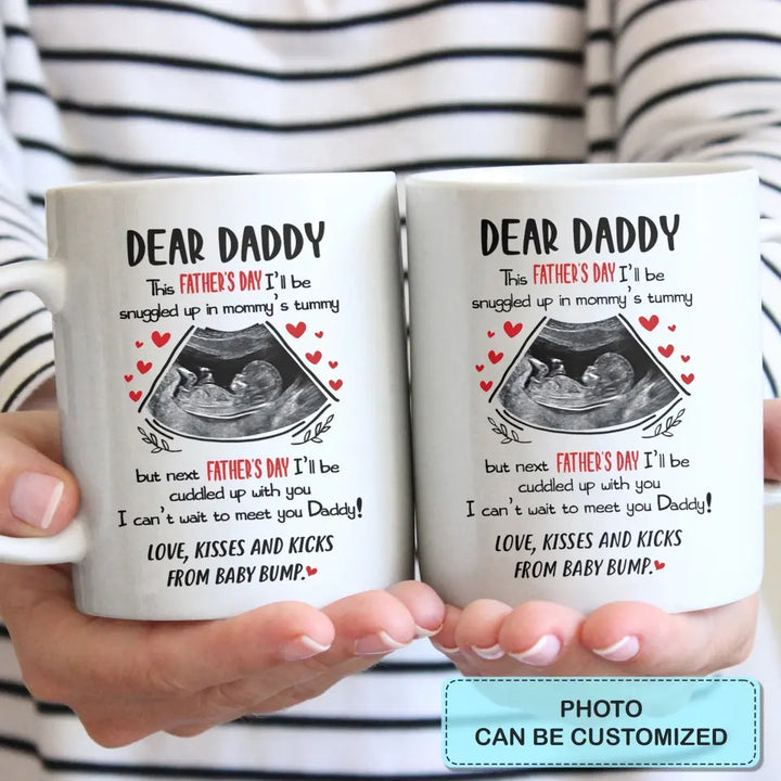 Personalized White Mug - Father's Day Gift For Dad - Dear Daddy ARND036