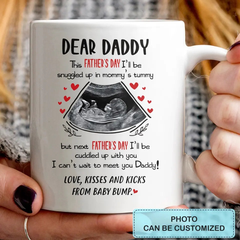 Personalized White Mug - Father's Day Gift For Dad - Dear Daddy ARND036