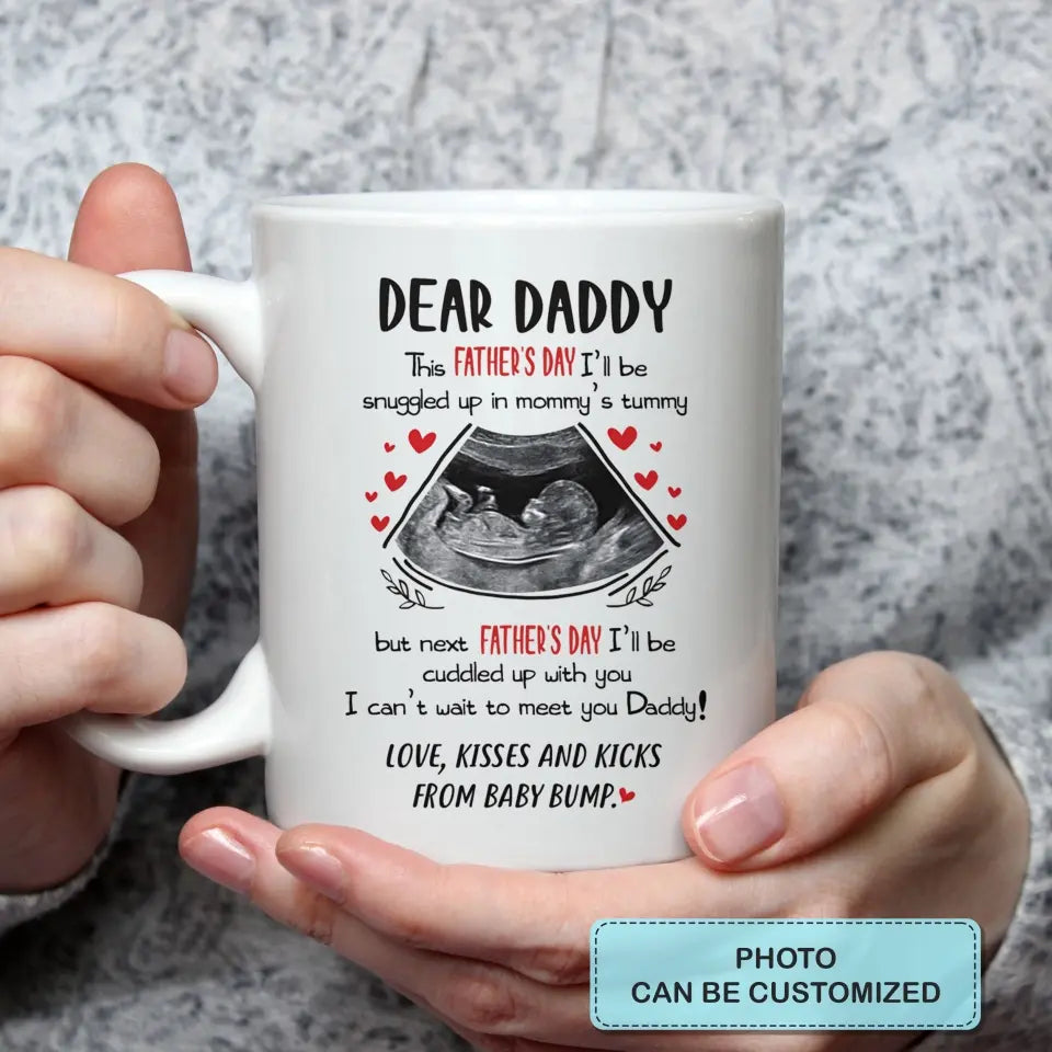 Personalized White Mug - Father's Day Gift For Dad - Dear Daddy ARND036