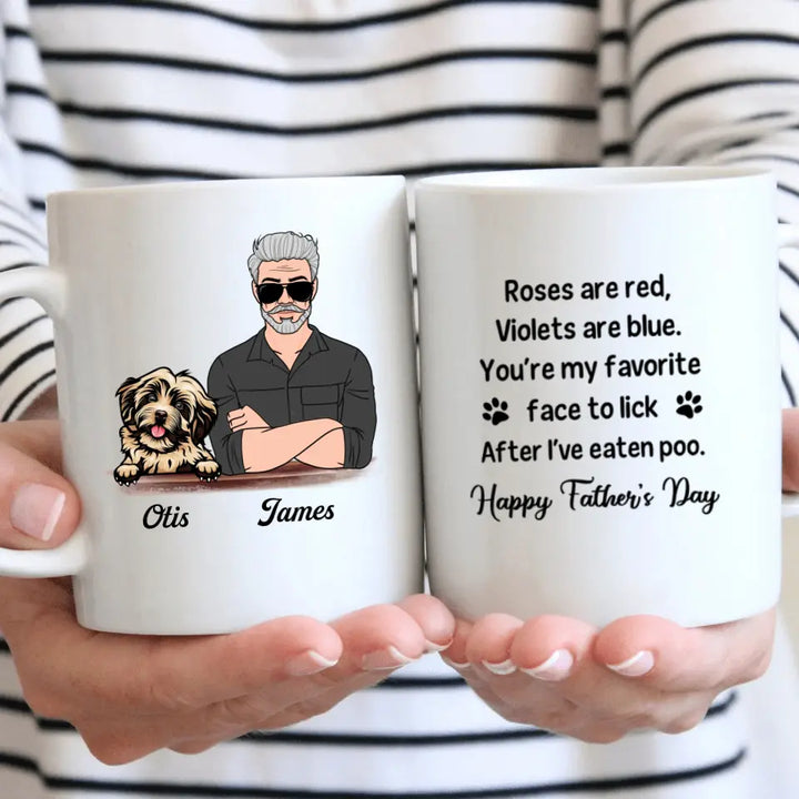 Personalized White Mug - Birthday, Father Day Gift Dog Lover - Dog Dad ARND005